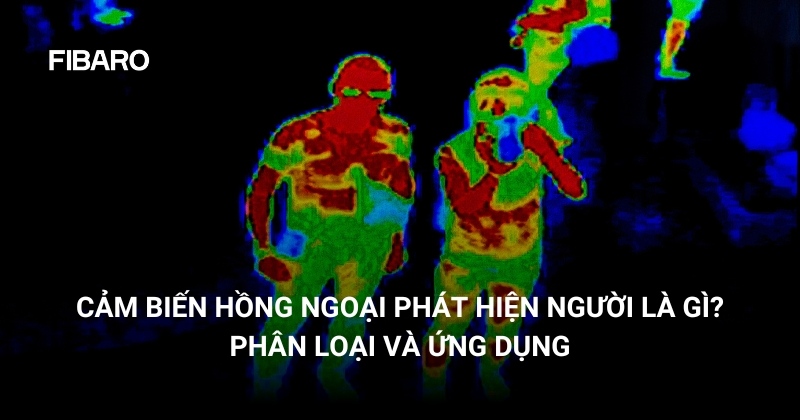 cảm biến hồng ngoại phát hiện người là gì